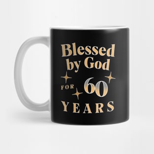 Blessed by God for 60 Years Mug